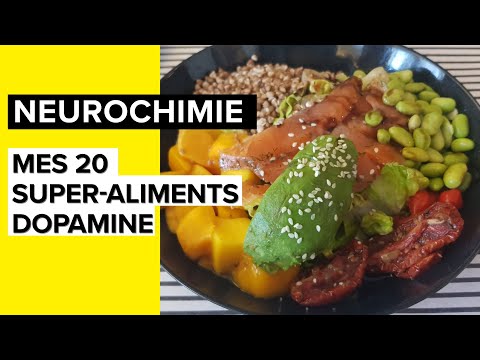 Vidéo: Aliments Qui Augmentent Les Niveaux De Dopamine