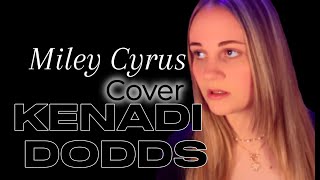 Miley Cyrus: The Climb - Kenadi Dodds