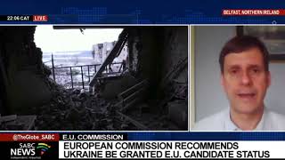 European Commission Recommends Ukraine Be Granted Eu Status - Dr Alexander Titov Weighs In