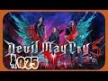 Devil May Cry 5 💔025 - Hallo ihr DREI! [HACK/SLASH/60FPS]Let´s Play DMC5