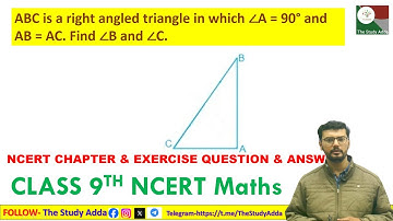 ABC is a right angled triangle in which ∠A = 90° and AB = AC. Find ∠B and ∠C.