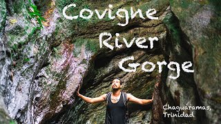 The Covigne Gorge || We explore this wonder of Trinidad, remnants of a cocoa and nutmeg Plantation.