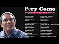 Perry Como Best Songs - Perry Como Greatest Hits Full Album 2021