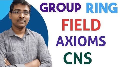 GROUP || RING || FILED || PEOPERTIES ||  MATHEMATICS OF CRYPTOGRAPHY || CNS