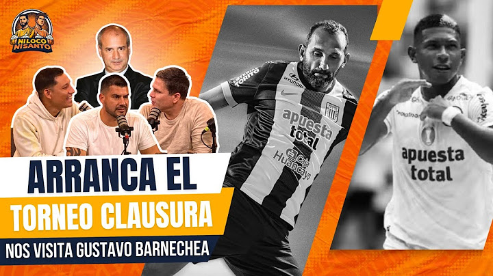 ARRANCA EL TORNEO CLAUSURA 🏆 | GUSTAVO BARNECHEA NOS VISITA | NI LOCO NI SANTO 🤪🙏🏻