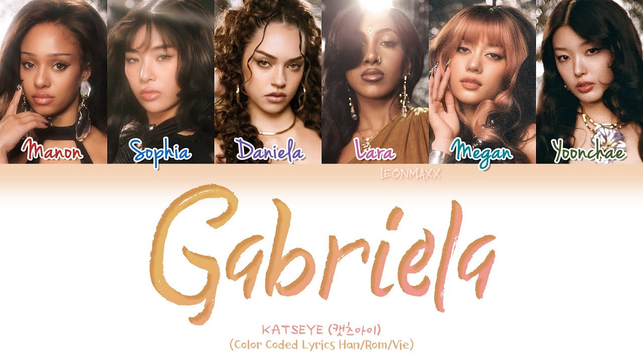 Vietsub | Gabriela  - KATSEYE (Color Coded Lyrics)