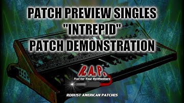 Patch Demo Singles - "Intrepid" - Volume III for the Moog Sub 37