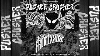 FRONTXSIDE Live At Pusher Crusher (2023)