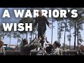 A Warrior's Wish