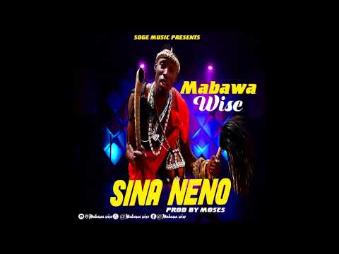 Mabawa Wise Song Sina Neno