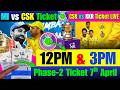 CSK vs KKR Ticket LIVE Book Now.MI vs CSK Phase 2 Ticket LIVE at 3PM.Book Wankhede Matches Ticket?