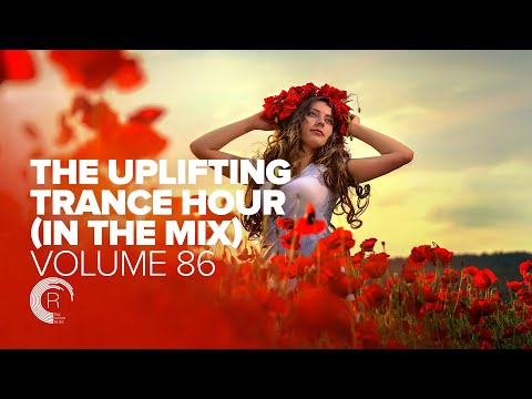UPLIFTING TRANCE HOUR IN THE MIX VOL. 86 [FULL SET]