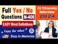 2024 us citizenship interview n400 yes no  50 have you ever questions 2024  full word definitions