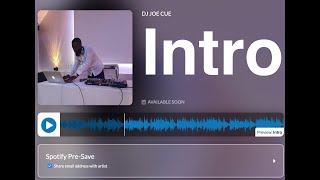 DJ JOE CUE - Intro (Audio Slide)