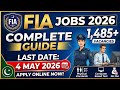 FIA Jobs 2026 Apply Online | 1485+ Vacancies | Complete Guide | Eligibility, Salary &amp; Last Date