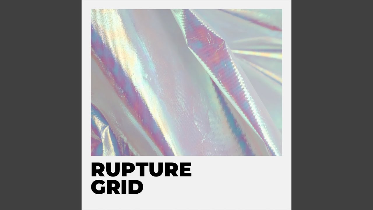 Watch Rupture Grid on YouTube Watch Rupture Grid on YouTube