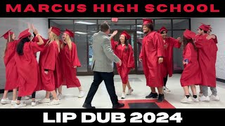 Marcus High School Lip Dub 2024