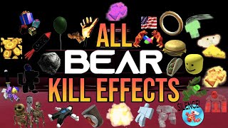 All BEAR Kill Effects