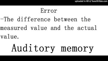 Error definition for SPM students (Auditory memory)