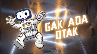 Gak Ada Otak - DJ Lucu (Extended Version)