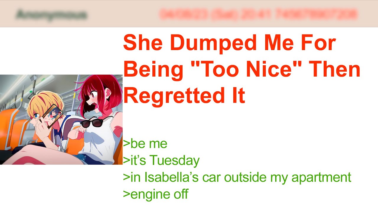 She Dumped Me For Being 