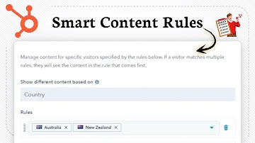 How to create smart content rules HubSpot (In Just a Few Clicks)