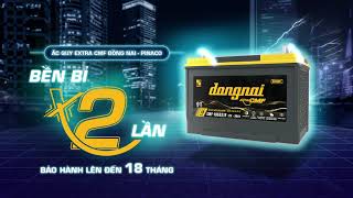 Ắc quy Extra CMF Đồng Nai - Bền bỉ gấp 2 lần - bảo hành lên đến 18 tháng