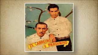 Zé Carreiro & Pardinho (1958) DISCO COMPLETO