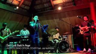 Don’t Look Back In Anger - Antidote Band Cover Feat. #jayheartmusic #cover #coverband