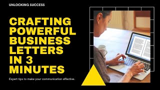 How to Unlock Success Through the Art of Writing Powerful Business Letters