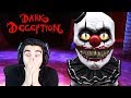 THESE CLOWNS ARE CHASING ME IN A FREAKIN' CAR!!!! - Dark Deception (Chapter 3 - part 2)