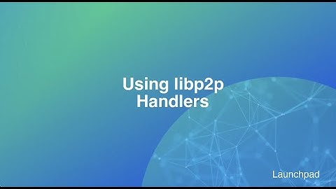 Using libp2p Handlers