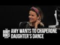 Amy &amp; Her Husband Want to Chaperone Daughter’s First Dance