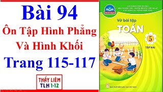 Vở Bài Tập Toán Lớp 5 Bài 94 | Ôn Tập Hình Phẳng Và Hình Khối | Trang 115 - 117 | Chân Trời Sáng Tạo