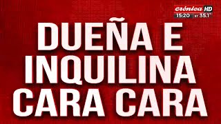 Dramático: la quiere echar a la calle con sus hijos