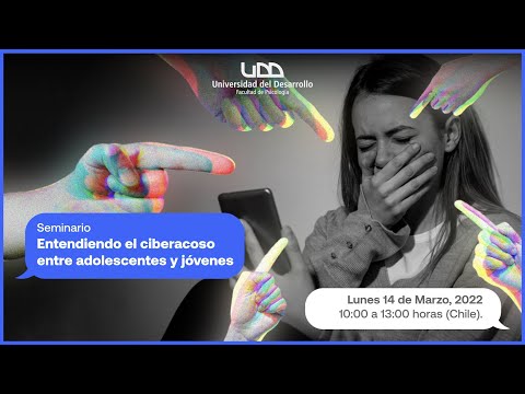 Seminario: Tratando de entender el ciberacoso entre adolescentes y jóvenes