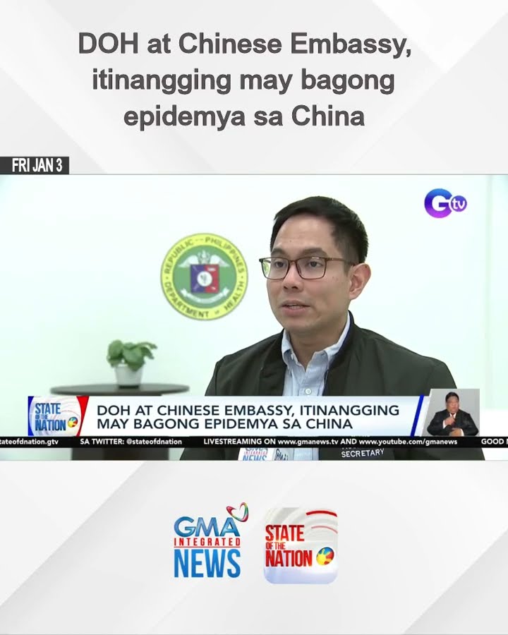 DOH at Chinese Embassy, itinangging may bagong epidemya sa China | SONA