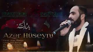 Azer Huseyni - Yatmaz Huseynin Percemi 2020 Resimi