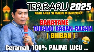 Download lagu KH ANWAR ZAHID TERBARU 2025 BAHAYANE TUKANG RASAN-RASAN (GHIBAH) || 100% LUCU BANGET ...