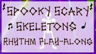 Halloween Rhythm Play Along: Spooky Scary Skeletons!