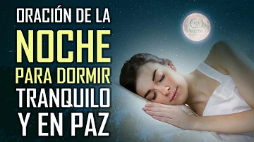 ¿Cuál es la oración antes de dormir?