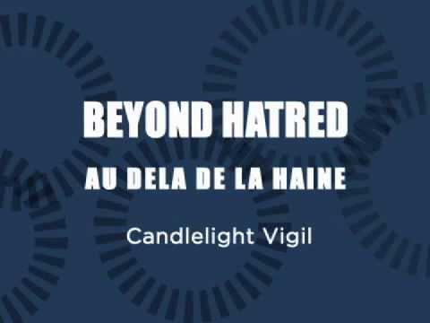 Beyond Hatred - Beyond Hatred - Candlelight Ceremony