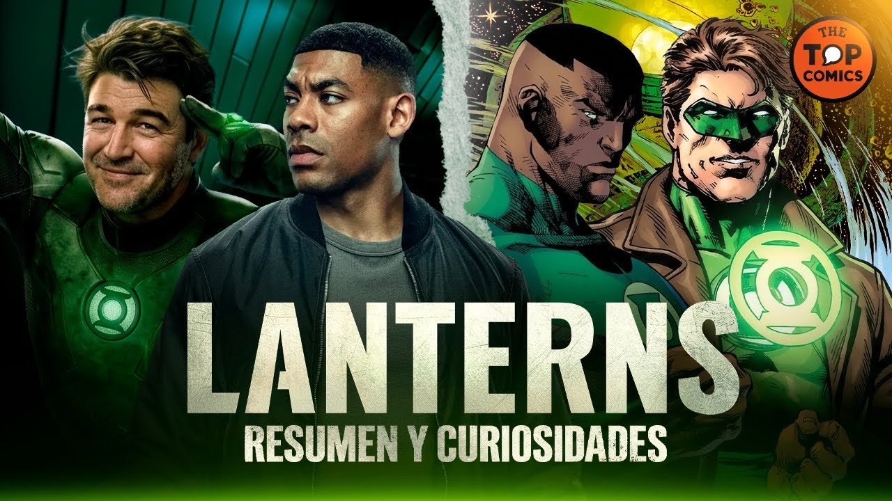 Lanterns: RESUMEN Y CURIOSIDADES - The Top Comics
