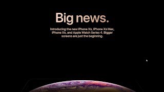 APPLE EVENT 2018 HIGHLIGHTS - iPHONE XS, iPHONE XS MAX, iPHONE XR, iWATCH 4