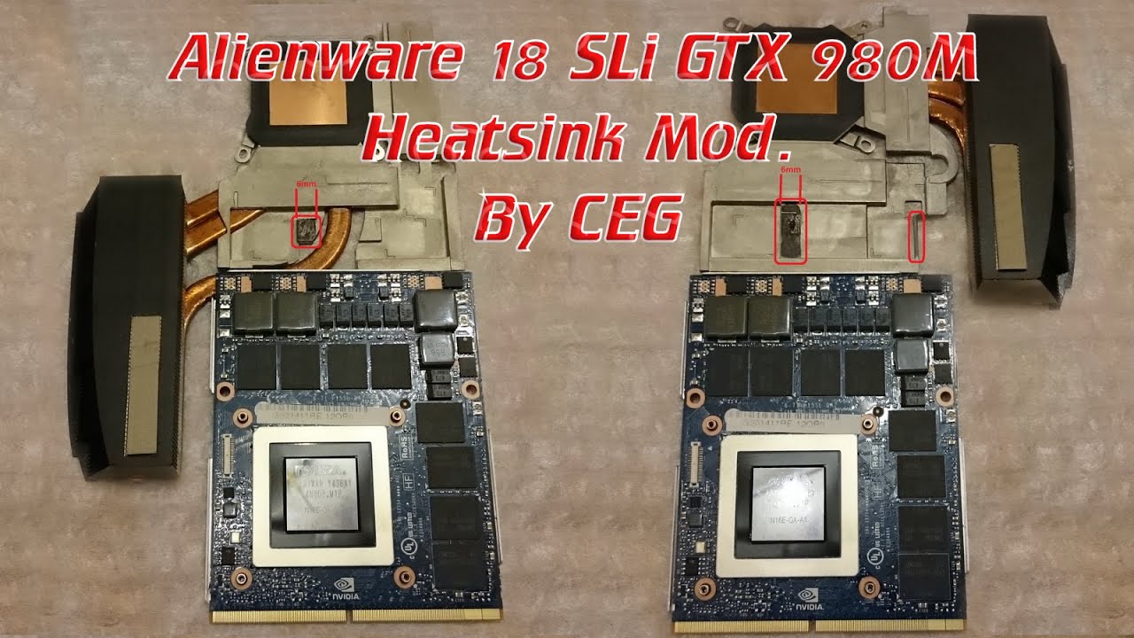 Alienware SLi Heatsink Mod 980M UPGRADE by - YouTube
