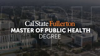 The Master of Public Health Program at Cal State Fullerton