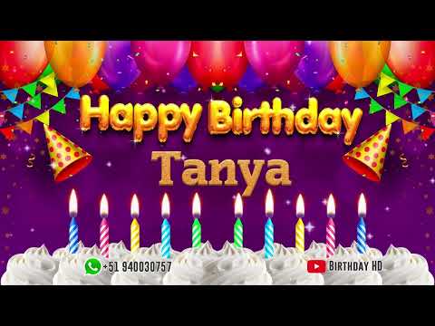 Tanya Happy birthday To You - Happy Birthday song name Tanya 🎁