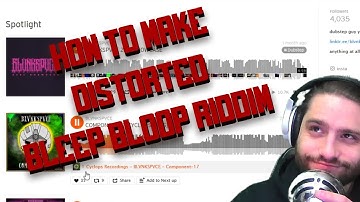 HOW TO DISTORTED BLEEP BLOOP RIDDIM LIKE (BLVNKSPVCE)