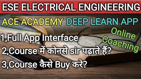 ESE Electrical Engineering 2022 | ACE ACADEMY | Deep Learn App | ESE | Online Coaching | #Gate#Ese