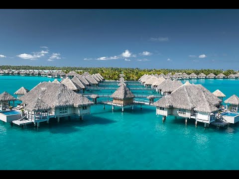 The St. Regis Bora Bora Resort, Bora Bora, French Polynesia - YouTube